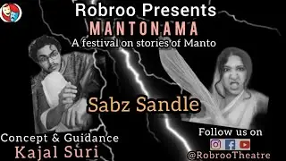 Robroo Presents | Sabz Sandle | MANTONAMA