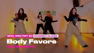 [Jisoo Choreo Class] Jae Stephens - Body Favors @바뀜(ParkKim) 보컬 & 댄스학원