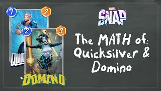 The MATH of Quicksilver and Domino (and how they impact your deck) - Marvel Snap