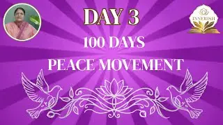 DAY3 l Discover the POWER of 100 Days of Peace Movement