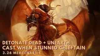 PoE 3.26 | emiracle's Detonate Dead + Unearth Cast When Stunned Chieftain