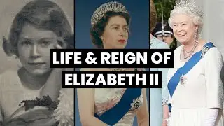 BIOGRAPHY OF QUEEN ELIZABETH II | The Reign of Elizabeth II | Death of Elizabeth II. History Calling