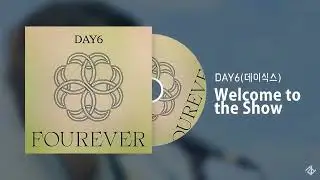 🎧[3D SOUND Ver.] DAY6(데이식스) 'Welcome to the Show'