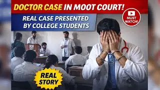 College Moot Court | Doctor Case Presentation 💥 | Real Classroom Drama! | Video#34
