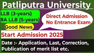 Patliputra University Admission 2025 | Complete Guide for LLB & BALLB Form Apply | No Entrance Exam 
