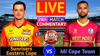 MI Cape Town vs Sunrisers Eastern Cape Live | MICT vs SEC 29th T20 | Live Cricket Score & Commentary