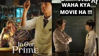 IN OUR PRIME (2022) Korean Movie Review