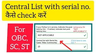 Central List with serial no Caste/Tribe/Community #upscformfilling2026