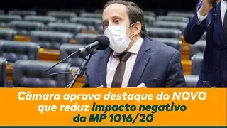 Aprovdo destaque do NOVO que reduz impacto negativo da #MP1016