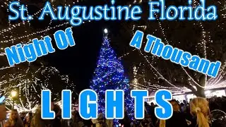 Night Of Lights St. Augustine FL / Dinner At Sunset Grill / AirBnB  & More