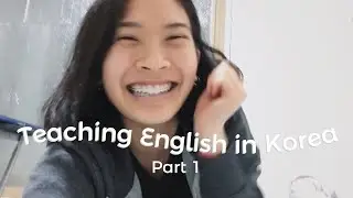 How I taught English in South Korea | TaLK Program, Gangwon-do, Apartment Tour etc.