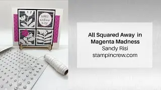 All Squared Away in Magenta Madness