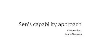 Amartya Sen's - Capability Approach