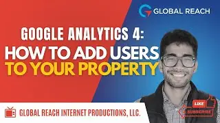 How to add users to a Google Analytics 4 Property | Full Tutorial