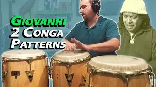 2 Conga Patterns from Giovanni Hidalgo