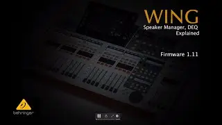 Behringer WING NEW SPEAKER MANAGER PROCESSOR  How to use it