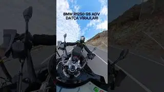 BMW GS R1250 ADV DAT&Ccedil;A VİRAJLARI