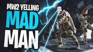 The Yelling Madman Finds TOXIC Lobbies! MW2 Funny Moments