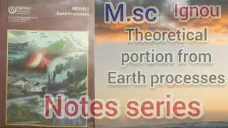 IGNOU |MSCENV NOTES | Earth Process | MEV-012|m.sc environmental science |