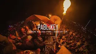 PABLoKEY LIVE @ Burning Man 2025 &ndash; Man Burn Night Set | Kuker Art Car
