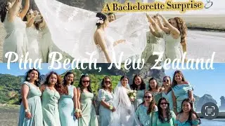 A Bachelorette Surprise by the Sea | Piha Beach, New Zealand