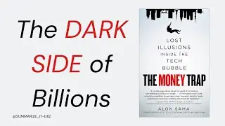 The DARK SIDE of Billions: A SoftBank Insider's Warning | 'The Money Trap' by Alok Sama