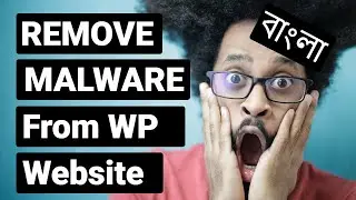 How to remove malware content from WordPress website Bangla | Without Plugin | Bangla Tutorial