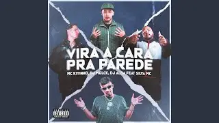 Vira a Cara pra Parede