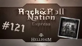 PIEKŁO POWRACA | Hellhaim - Let The Dead Not Lose Hope | Rock&Roll Nation Express #121
