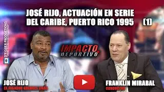 Impacto Deportivo (Seg 1) José Rijo, actuación en serie del caribe, Puerto Rico 1995