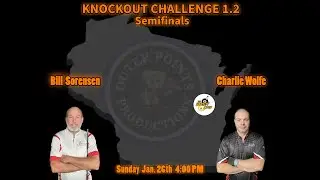 KO 1.2 Semifinals Bill Sorensen Vs. Charlie Wolfe