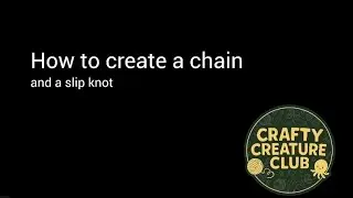 How to Make a Slip Knot and Create a Chain | Beginner Crochet Tutorial