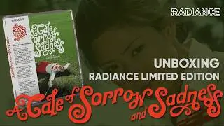 Unboxing A TALE OF SORROW AND SADNESS (1977) &ndash; Blu-Ray RADIANCE Limited Edition