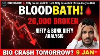 BLOODBATH! 🩸 Nifty Breaks 26,000! Bank Nifty Below 60k | 9 Jan Analysis (Fri)