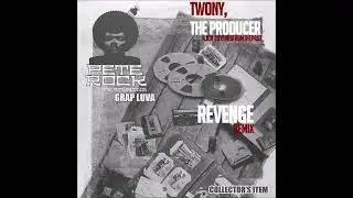 Pete Rock & Grap Luva - Revenge (Twonie's Remix) | prod. Twony, The Producer