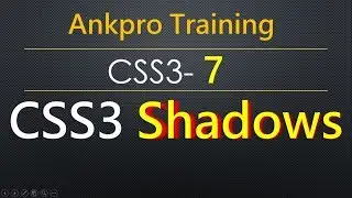 CSS3 7 - CSS Shadows | CSS box-shadow | CSS text-shadow | How to apply shadow around text & elements