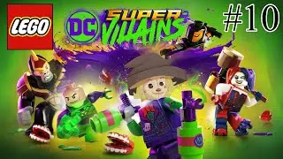 Лига Справедливости на свободе (LEGO DC Суперзлодеи, часть 10)