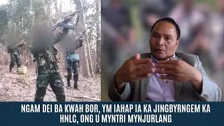 NGAM DEI BA KWAH BOR, YM IAHAP IA KA JINGBYRNGEM KA HNLC, ONG U MYNTRI MYNJURLANG