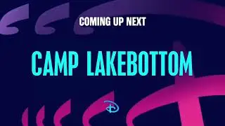 Disney Channel Asia Next Bumper: Camp Lakebottom [Fanmade] (2025)