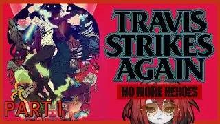 【Travis Strikes Again Part 1】moe...