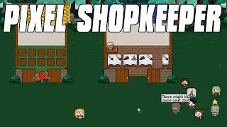 Pixel Shopkeeper - Dungeon Adventurer and Item Seller