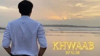 KHWAAB - XLR8 music |NEW RAP SONG 2021