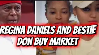 REGINA DANIELS AND BESTIE DON BUY MARKET 