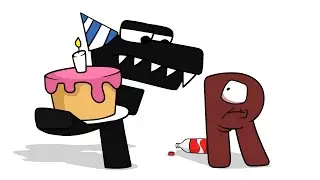 HBD to you but R is Scared / Alphabet Lore