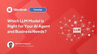 Which LLM Model Is Right for Your AI Agent and Business Needs?