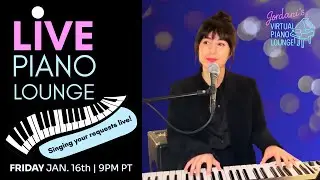 LIVE Song Requests on Piano & Vocals | Your song requests LIVE from the virtual piano bar - Jan. 16