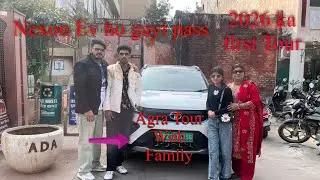 10 jan //2026// Agra Tour // Nexon Ev Ho gayi pass//mahesh Gurjar//daksh Gurjar vlogs