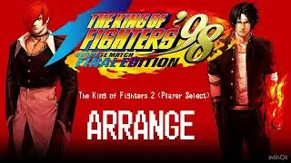The King of Fighters &lsquo;98: Ultimate Match Arrange Sound Trax: 1-04. The King of Fighters 2
