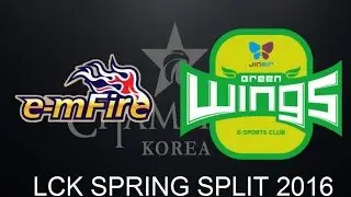 LCK Spring Split 2016 W2D1 E-mFire vs Jin Air Greenwings Game 1