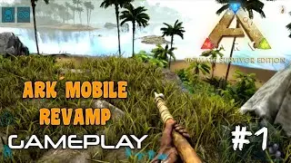 Ark Ultimate Mobile Edition Gameplay (Tutorial) #1 | Ark Mobile Revamp | Mi 11x (Snapdragon 870/8GB)
